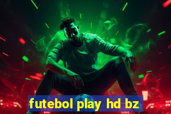 futebol play hd bz